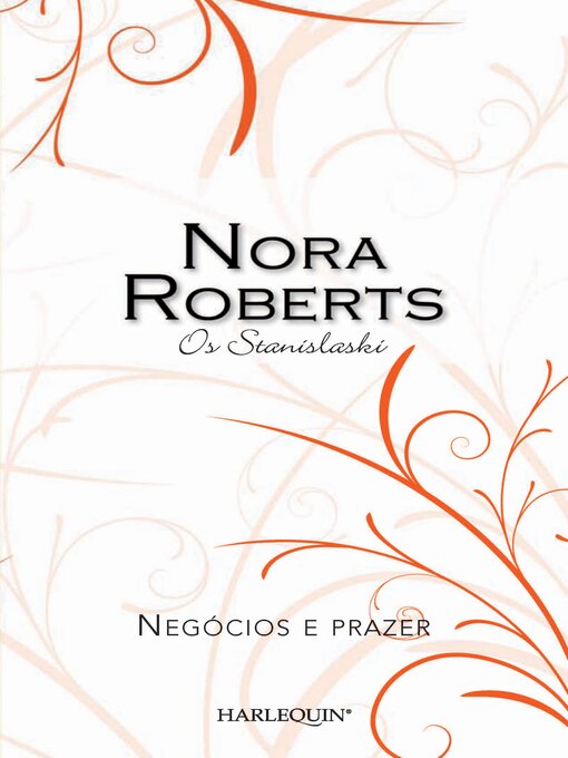 Title details for Negócios e prazer by Nora Roberts - Available